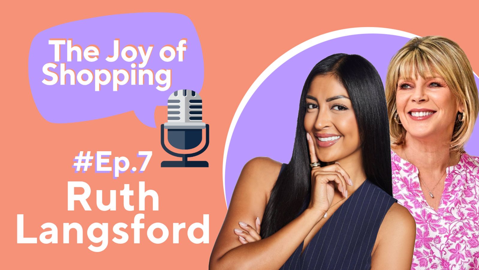 The Joy of Shopping Podcast episode 5: Ruth Langsford